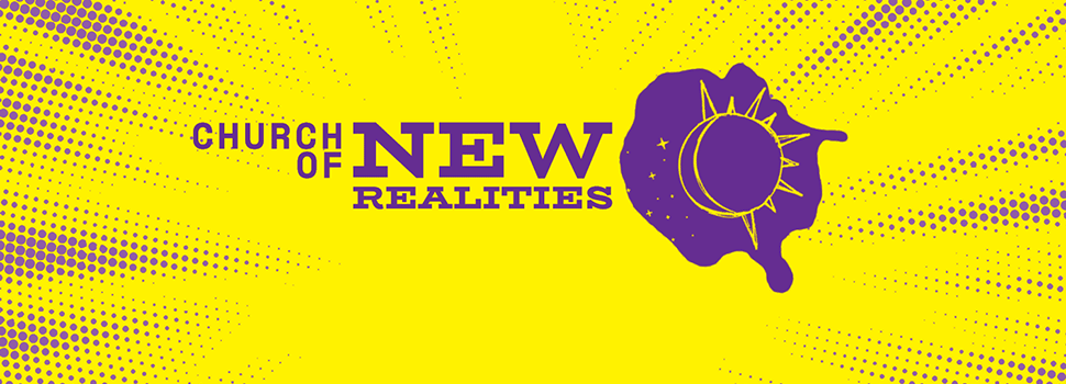 Church of New Realities