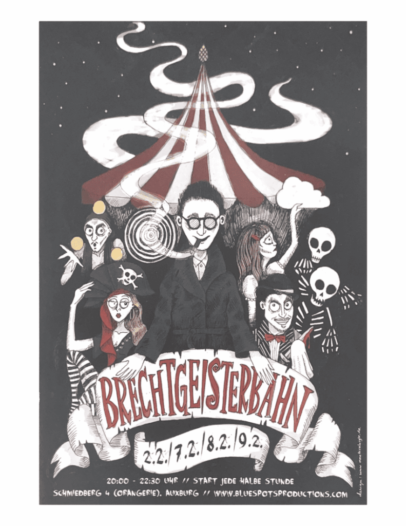 Auf dem Bild ist eine Illustration mit dem Schriftzug "BRECHTGEISTERBAHN" und weiteren Infos. Abgebildet ist ein rauchender Mann, hinter dem eine Piratin, ein Jongleur, Skelette und weitere Charakter sind. Hinter ihnen ist ein Zirkuszelt.