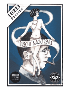 Auf dem Ticket ist die Illustration einer nackten Frau mit Perlenschmuck vor dem Kopf eines rauchenden Mannes. Aus seinen Rauchschwaden bildet sich der Schriftzug "BRECHT NACKTREVUE".