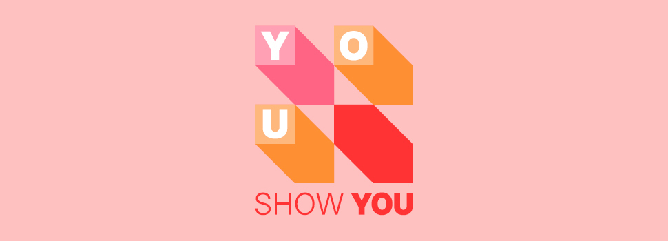 You show You – Zeig Dich, wie du bist